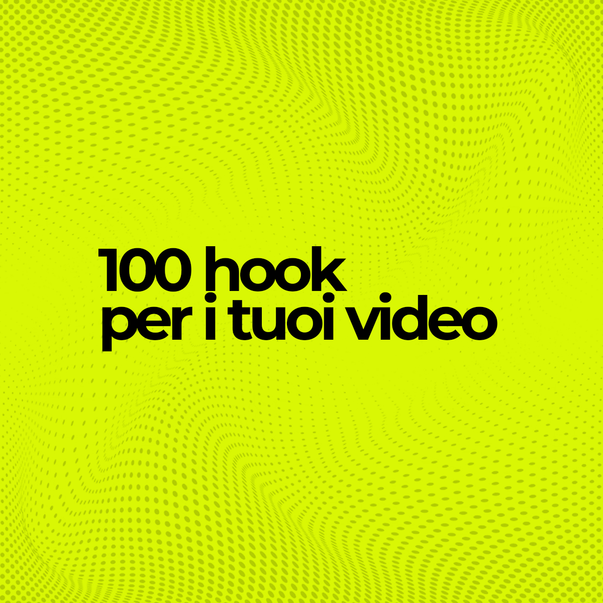 100 hook per i tuoi video